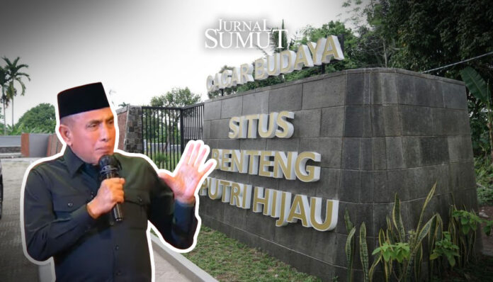Dalih Revitalisasi, Situs Benteng Putri Hijau Nyatanya Makin Dirusak di Era Edy Rahmayadi Gubsu dan Anak Buahnya Masuk Penjara